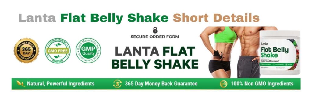 Lanta Flat Belly Shake -Benefits